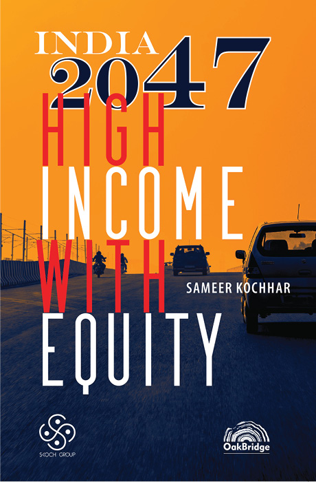 India 2047: High Income with Equity