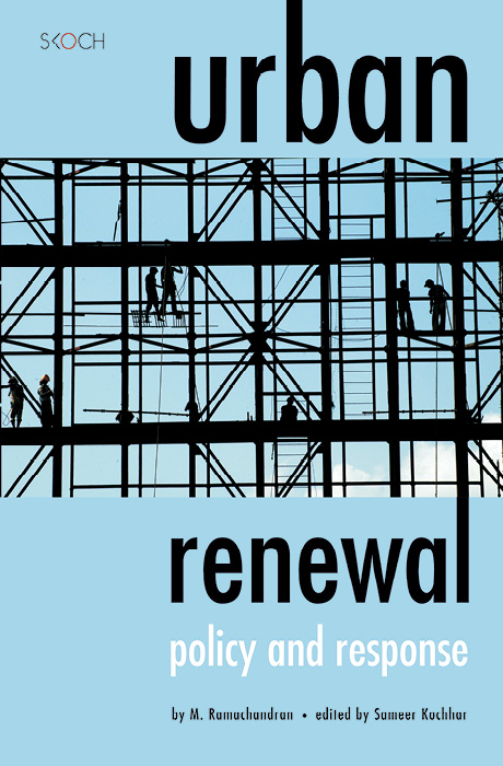 Urban Renewal: Policy and Response